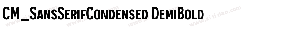 CM_SansSerifCondensed DemiBold字体转换